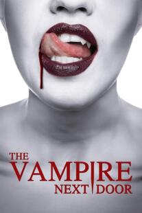 فیلم The Vampire Next Door 2024
